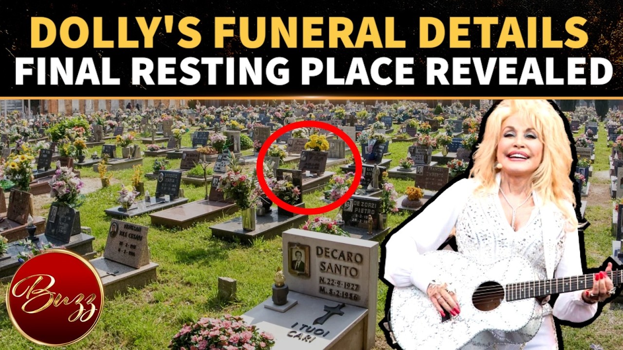Dolly Parton’s PRIVATE FUNERAL REVEALED: Final Resting Place And Last Wish Exposed