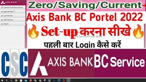 एक्सिस बैंक BC Approval कैसे होता है | CSC Axis Bank BC Activate Kaise Kare | Adarsh Seva Teck