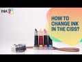 How to change ink in the continuous ink system CISS | INKCHIP Chipless Solution