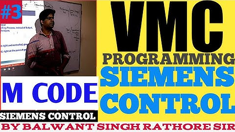 #SIEMENS CONTROL||VMC PROGRAMMING  PROGRAMMING M CODE IN HINDI BY ER BALWANT SINGH RATHORE SIR