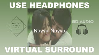 Nuvvu Nuvvu (8D AUDIO) - Kadgam - Devi Sri Prasad [Telugu 8D Songs]