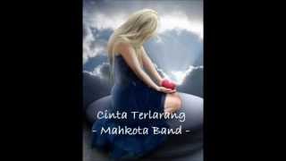 Mahkota Band - Cinta Terlarang - Lirik