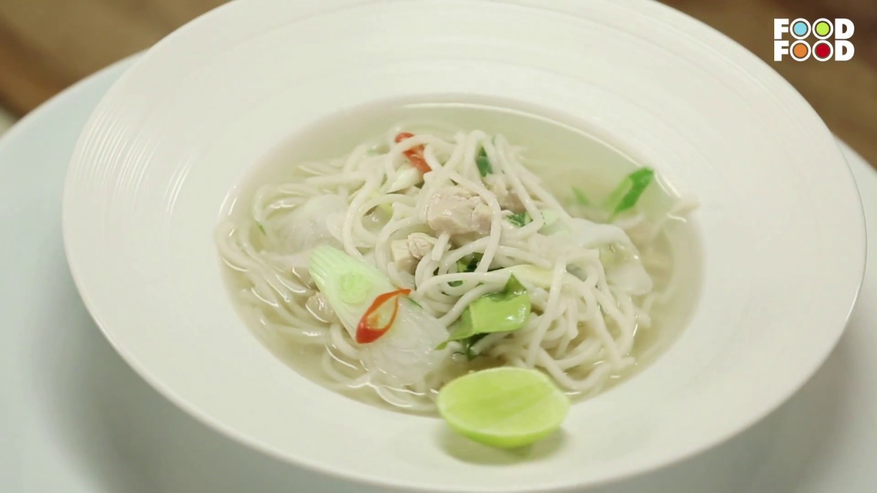 Chicken Noodle Soup Thai Style | Go Healthy | Chef Sanjeev Kapoor | FoodFood