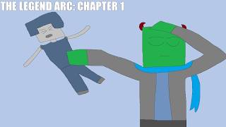 The Legend Arc: Chapter 1