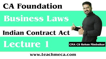 Contract Act Lec 1 | CA Foundation Law | CMA CS Rohan Nimbalkar | TeachmeCA | Demo lectures.