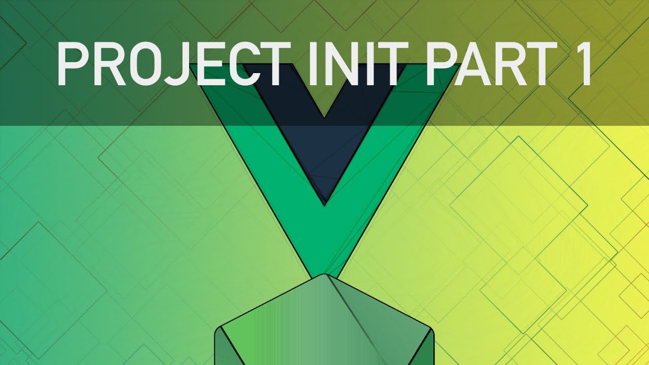 Vue JS 2 Course - Part 1 (Project Init) - YouTube