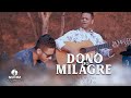 Os Levitas l Dono do Milagre [Vídeo Clipe]