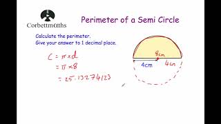 Perimeter of a Semi Circle  Corbettmaths