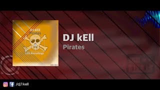 DJ kEll - Pirates
