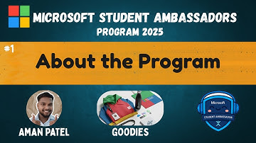 Microsoft Student Ambassador Program 2025 | All Details | By Aman Patel MSA 2025