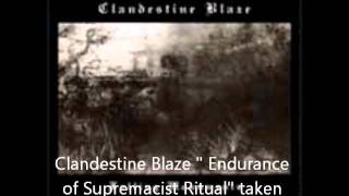 Watch Clandestine Blaze Endurance Of Supremacist Ritual video