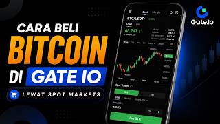 Cara Beli Bitcoin di Gate io Lewat Spot Markets