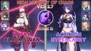 E0S0 Kafka x E0S0 BlackSwan & E0S0 Acheron New Memory of Chaos 12 Honkai Star Rail 2.7