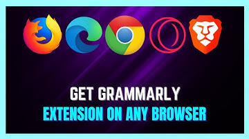 How to Install Grammarly Extension On Chrome | Get Grammarly On Chrome/Edge/Firefox/Opera/Brave