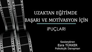 Uzaktan Eği̇ti̇mde Başari Ve Moti̇vasyon İçi̇n İpuçlari