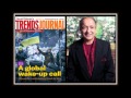 Gerald Celente | Trends 2014 | April, 24, 2014