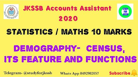 Demography- Census its features and functions || Statistics and Maths || Jkssb Accounts Assistant
