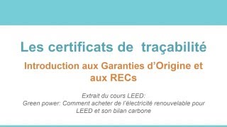 Les certificats de traçabilité - Introduction aux Garanties d'Origine et aux RECs