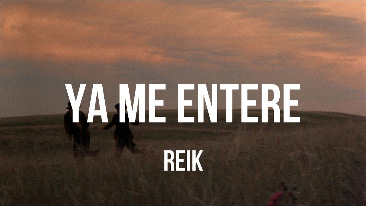 Reik - Ya Me Enteré (Letra) - YouTube