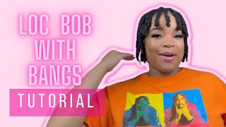 How to: Loc bob with bangs | #loctutorial #locstyles #locbob #locknots #locbangs #locjourney