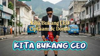 POP MANADO - KITA BUKANG CEO - BALASAN NGANA BUKANG CEO