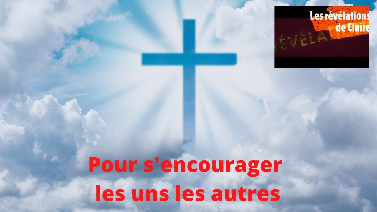 Pour s'encourager les uns les autres - YouTube