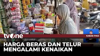 Harga Beras dan Telur di Jombang Merangkak Naik Jelang Akhir Tahun | Kabar Pagi tvOne