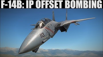 F-14B Tomcat: Computer IP Offset Bombing Tutorial | DCS WORLD
