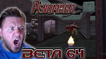 BETA 64 Stage 1: Penumbra | DOOM 64 WAD Playthrough