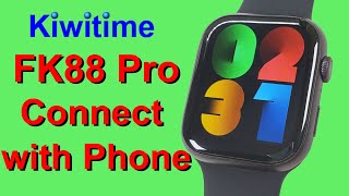 How FK88 Pro Smartwatch Connect with Phone & FitFly App Functions-Customize Watch Face/Message Push screenshot 3