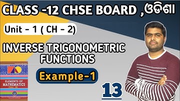 Voorbeeld 1 || elementen van wiskunde klas 12 || Inverse trigonometrische functies || chse wiskun...