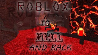 TO HELL AND BACK - ROBLOX - SPEED RUN 4