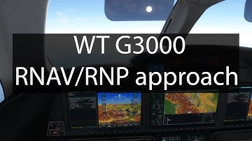 [MSFS] WT G3000 RNAV/RNP approach tutorial [MG HJet]
