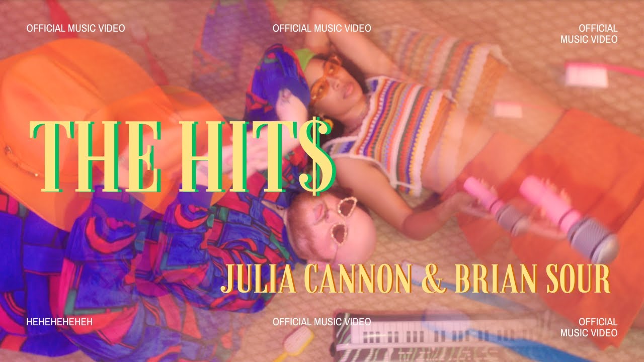 Watch The Hit$ - Julia Cannon, Brian Sour (Official Video) on YouTube Watch The Hit$ - Julia Cannon, Brian Sour (Official Video) on YouTube