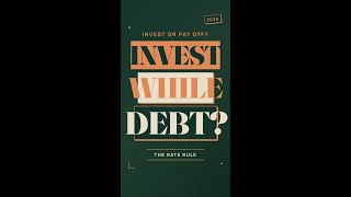 Invest While in Debt? 📊 The Interest Rate Rule #Shorts