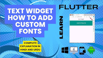 Text Widget || How to Add Custom Fonts || Flutter Tutorial || Urdu/Hindi||VS Code #coding #flutter