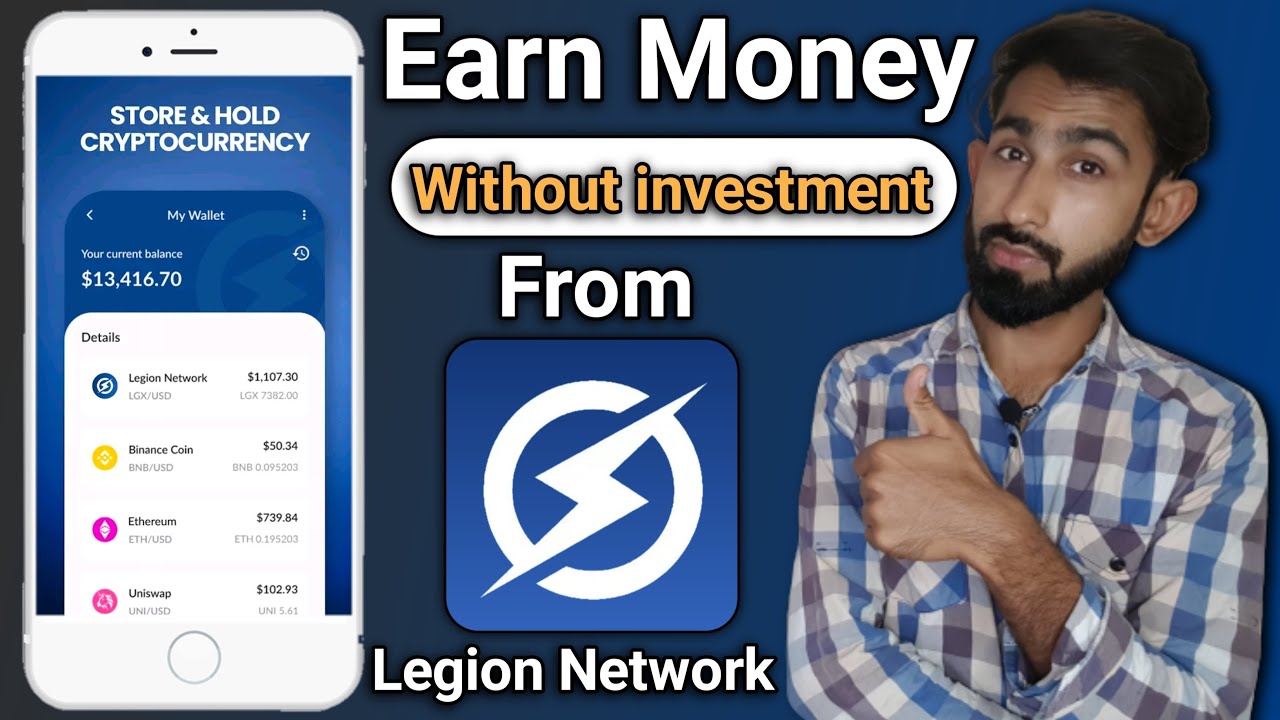 How to earn money without investment from Legion Network | LGX network  crypto | legion network 2022 - YouTube