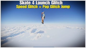 How To Do The Skate 4 Launch Glitch Fast + Speed Glitch + Pop Glitch