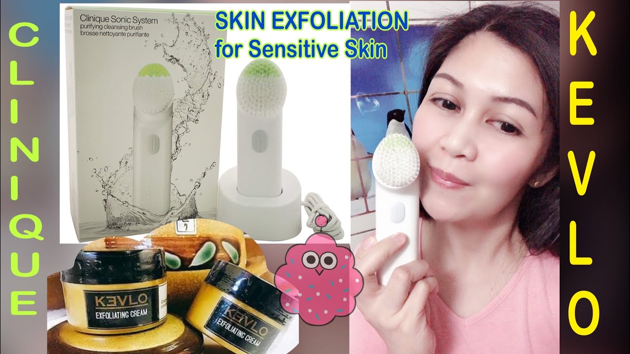 SKIN EXFOLIATION + CLINIQUE CLEANSING BRUSH + KEVLO EXFOLIATING CREAM