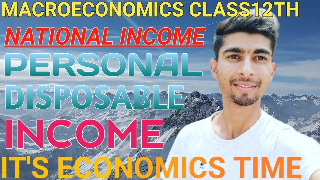 21 Personal Disposable National Macroeconomics