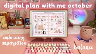 October Digital Plan With Me 🍁 embracing imperfection, finding happiness & balance 🌻 iPad planning