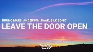 Bruno Mars, Anderson .Paak, Silk Sonic - Leave The Door Open (Lyrics)