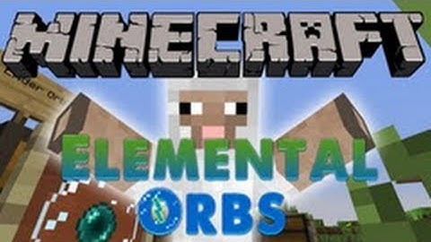 Minecraft Mod Review: ELEMENTAL ORBS! 1.5.1