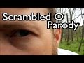 #ScrambledOCheckininn -A Scrambled O Parody -VR