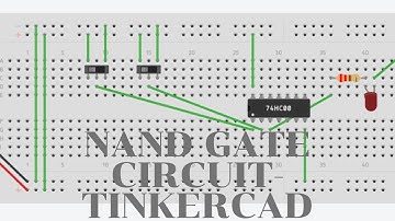 IC 7400 NAND GATE - TUTORIAL ON TINKERCAD
