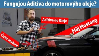 Fungujou Aditiva do motorovýho oleje? Jdem to zjistit!