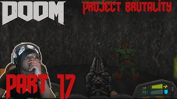 FOR MY COMRADES  | Project Brutality Walkthrough Gameplay (BRUTAL DOOM STARTER PACK) - Part 17