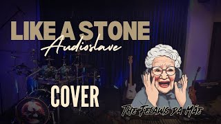 Like a Stone - AUDIOSLAVE (COVER) - Banda The Felaws da Mãe