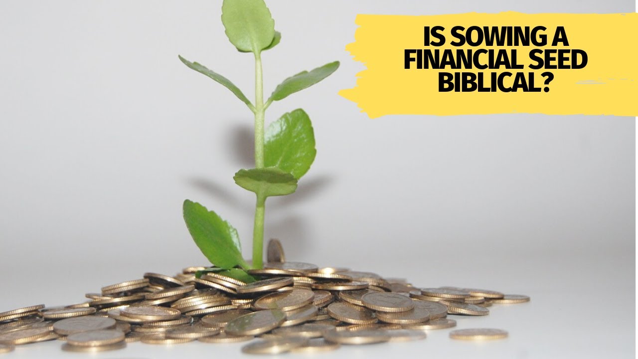 Is Sowing a Financial Seed Biblical? – The Tithing Hoax