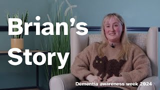 Dementia Awareness Week - Brian's story